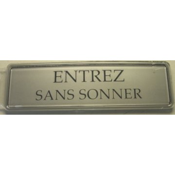 Panneau PC 170 X 50 ENTREZ SANS SONNER